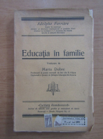 Adolphe Ferriere - Educatia in familie