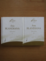 Ana Blandiana - Opera poetica (2 volume)