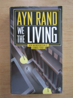Ayn Rand - We the living