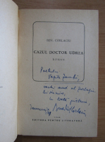 Ben Corlaciu - Cazul Doctor Udrea (cu autograful autorului)