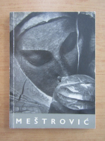 Dusko Keckemet - Ivan Mestrovic