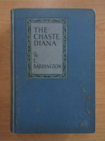 E. Barrington - The chaste Diana