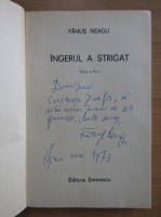 Fanus Neagu - Ingerul a strigat (cu autograful autorului)