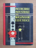 G. K. Jerve - Incercarile industriale ale masinilor electrice
