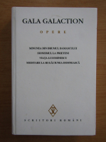 Anticariat: Gala Galaction - Opere (volumul 6)