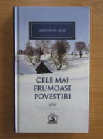 Anticariat: Hermann Hesse - Cele mai frumoase povestiri (volumul 2)