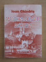 Anticariat: Ioan Chindris - Nationalismul modern