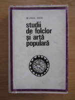 Ion Apostol Popescu - Studii de folclor si arta populara