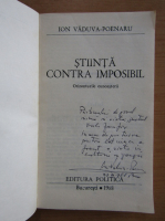 Ion Vaduva Poenaru - Stiinta contra imposibil (cu autograful autorului)