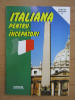 Italiana pentru incepatori. Caiet de exercitii 4