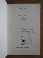 Liviu Calin - Suflet in spatiu (cu autograful autorului)