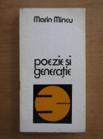 Marin Mincu - Poezie si generatie