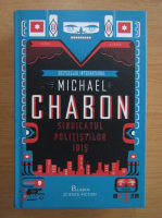 Michael Chabon - Sindicatul politistilor idis