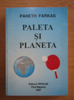 Paneth Farkas - Paleta si planeta