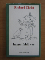 Richard Christ - Immer fehlt was