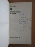 Sorin Titel - Reintoarcerea posibila (cu autograful autorului)