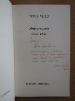 Titus Vijeu - Aniversarea unui crin (cu autograful autorului)