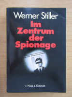 Werner Stiller - Im Zentrum der Spionage