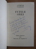 Zamfir Vasiliu - Fetele orei (cu autograful autorului)