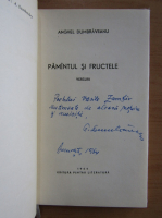 Anghel Dumbraveanu - Pamantul si fructele (cu autograful autorului)