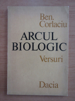 Ben Corlaciu - Arcul biologic