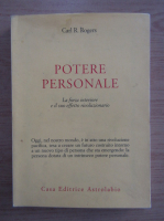 Carl R. Rogers - Potere personale. La forza interiore e il suo effetto rivoluzionario