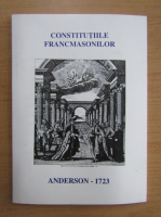 Constitutiile francmasonilor. Anderson, 1723