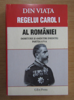 Din viata Regelui Carol I al Romaniei (volumul 18, partea a V-a)
