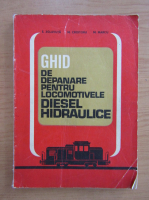 E. Zglavuta - Ghid de depanare pentru locomotivele hidraulice