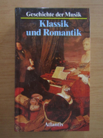 Geschichte der Musik. Klassik und Romantik (volumul 3)