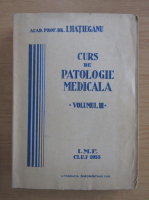I. Hatieganu - Curs de patologie medicala (volumul 3)