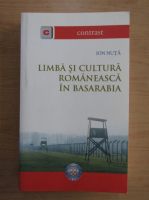 Ion Nuta - Limba si cultura romaneasca in Basarabia
