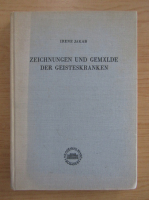 Irene Jakab - Zeichnungen und gemalde der geisteskranken