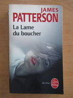 James Patterson - La Lame du boucher