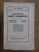 Jean Escarra - Principes de droit commercial (volumul 1)