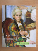 La peinture roumaine 1800-1940