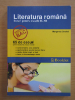 Margareta Onofrei - Literatura romana. Eseuri pentru clasele 9-12