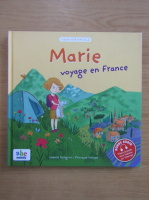 Marie voyage en France