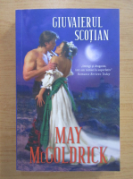 Anticariat: May McGoldrick - Giuvaierul scotian