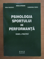 Mihai Epuran - Psihologia sportului de performanta