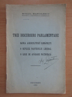 Mihail Manoilescu - Trei discursuri parlamentare
