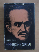 Mircea Tomuspentru Literatura - Gheorghe Sincai