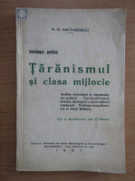 N. N. Matheescu - Taranismul si clasa mijlocie