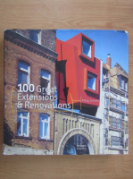 Philip Jodidio - 100 great extensions and renovations