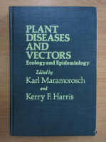 Plant diseases and vectors. Ecology and epidemiology