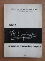 Anticariat: Zilele M. Eminescu. Sesiune de comunicari stiintifice