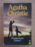Agatha Christie - Pourquoi pas Evans?