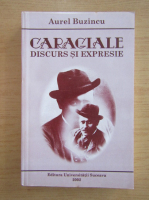 Aurel Buzincu - Caragiale. Discurs si expresie