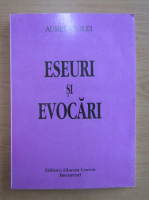 Anticariat: Aurel Ciulei - Eseuri si evocari (volumul 1)
