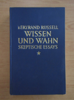 Bertrand Russell - Wissen und Wahn
